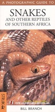 Cover: A Photograpic Guide to Snakes and Other Reptiles of Southern Africa - VVB Laufersweiler Verlag