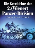 Cover: Die Geschichte der 2. (Wiener) Panzer-Division - D&ouml;rfler Verlag GmbH