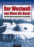 Cover: Der Westwall von Kleve bis Basel - D&ouml;rfler Verlag GmbH