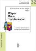 Cover: K&ouml;rper Raum Transformation - Westf&auml;lisches Dampfboot