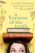 Cover: A Version of the Truth - Delacorte Press