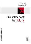 Cover: Gesellschaft bei Marx - Westf&auml;lisches Dampfboot