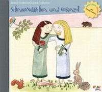 Enlarge image Cover: Schneeweißchen und Rosenrot - Dörfler Verlag GmbH
