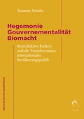 Cover: Hegemonie - Gouvernementalitaet - Biomacht - Westf&auml;lisches Dampfboot