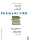 Cover: Das Klima neu denken - Westf&auml;lisches Dampfboot