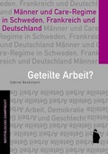 Cover: Geteilte Arbeit? - Westf&auml;lisches Dampfboot