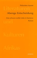 Cover: Abengs Entscheidung - ATHENA-Verlag