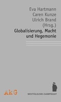 Cover: Globalisierung, Macht und Hegemonie - Westf&auml;lisches Dampfboot