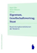 Cover: Eigentum, Gesellschaftsvertrag, Staat - Westf&auml;lisches Dampfboot