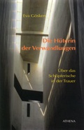 Cover: Die H&uuml;terin der Verwandlungen - ATHENA-Verlag