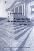 Cover: Magnificenza als architektonische Kategorie - ATHENA-Verlag