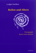 Cover: Reifen und Altern - ATHENA-Verlag