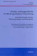 Cover: Kinder und Jugendliche im Blick qualitativer Forschung - ATHENA-Verlag