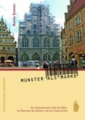 Cover: M&uuml;nster als Marke - Westf&auml;lisches Dampfboot