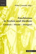 Cover: Faschismus in Texten und Medien: Gestern - Heute - Morgen? - ATHENA-Verlag