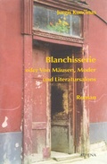 Cover: Blanchisserie oder Von M&auml;usen, Moder und Literatursalons - ATHENA-Verlag