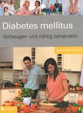 Cover: Diabetes mellitus - Vorbeugen und richtig behandeln - D&ouml;rfler Verlag GmbH