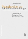 Cover: Wunschwelten und Opferzusammenh&auml;nge - Westf&auml;lisches Dampfboot