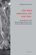 Cover: "Die Welt abstechen wie eine Sau" - ATHENA-Verlag