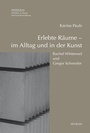 Cover: Erlebte Räume - im Alltag und in der Kunst - ATHENA-Verlag