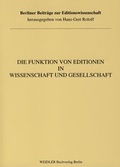 Cover: Die Funktion von Editionen in Wissenschaft und Gesellschaft - Weidler bei Frank & Timme