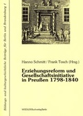 Cover: Erziehungsreform und Gesellschaftsinitiative in Preussen 1798-1840 - Weidler bei Frank & Timme
