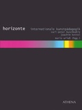 Cover: Horizonte. Internationale Kunstp&auml;dagogik - ATHENA-Verlag