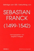 Cover: Beitr&auml;ge zum 500. Geburtstag von Sebastian Franck (1499-1542) - Weidler bei Frank & Timme