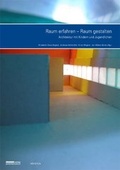 Cover: Raum erfahren - Raum gestalten - ATHENA-Verlag