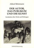 Cover: Der Autor, das Publikum und die Kunst - Weidler bei Frank & Timme