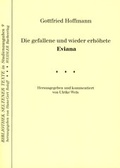 Cover: Die gefallene und wieder erh&ouml;hte Eviana - Weidler bei Frank & Timme