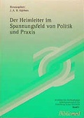 Cover: Der Heimleiter im Spannungsfeld von Politik und Praxis - Bibliomed