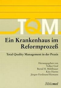 Abbildung von: Ein Krankenhaus im Reformprozess - Bibliomed