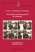 Cover: Drei Studien zur K&ouml;rpersprache der Romanen - Weidler bei Frank & Timme