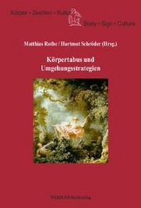 Abbildung von: Körpertabus und Umgehungsstrategien - Weidler Buchverlag Berlin