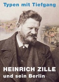Cover: Heinrich Zille und sein Berlin - ATHENA-Verlag