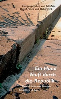 Cover: Ein Hund l&auml;uft durch die Republik - Sch&ouml;ffling