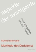 Cover: Manifeste des Dadaismus - Weidler bei Frank & Timme