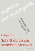 Cover: Schnitt durch die verkehrte Merzwelt - Weidler bei Frank & Timme