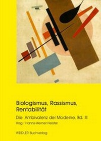 Enlarge image Cover: Biologismus, Rassismus, Rentabilität - Weidler bei Frank & Timme