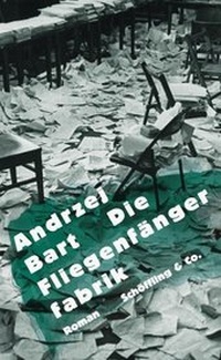 Abbildung von: Die Fliegenfängerfabrik - Schöffling