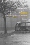 Cover: Mobile R&ouml;ntgenstationen - ATHENA-Verlag