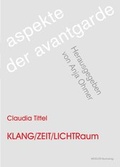 Cover: Klang/Zeit/Lichtraum - Weidler bei Frank & Timme