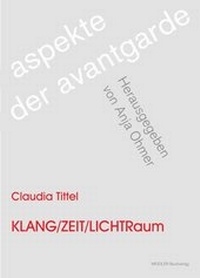 Enlarge image Cover: Klang/Zeit/Lichtraum - Weidler bei Frank & Timme