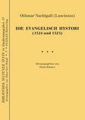 Cover: Die Evangelisch Hystori (1524 und 1525) - Weidler bei Frank & Timme