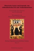 Cover: Historische Syntax und Semantik vom Althochdeutschen bis zum Neuhochdeutschen - Weidler bei Frank & Timme