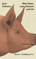 Cover: Mein Vater, sein Schwein und ich - Sch&ouml;ffling