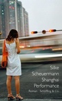 Cover: Shanghai Performance - Schöffling