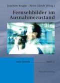 Cover: Fernsehbilder im Ausnahmezustand - Weidler bei Frank & Timme