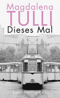 Enlarge image Cover: Dieses Mal - Schöffling